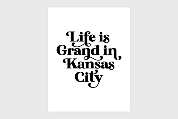 Life is Grand in Kansas City